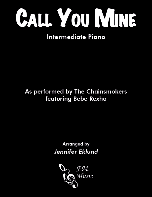 Call You Mine (Intermediate Piano)